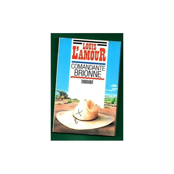 Comandante Brionne - Louis L´amour